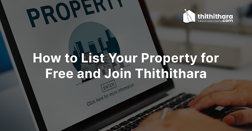 How to List Your Property for Free and Join Thithithara